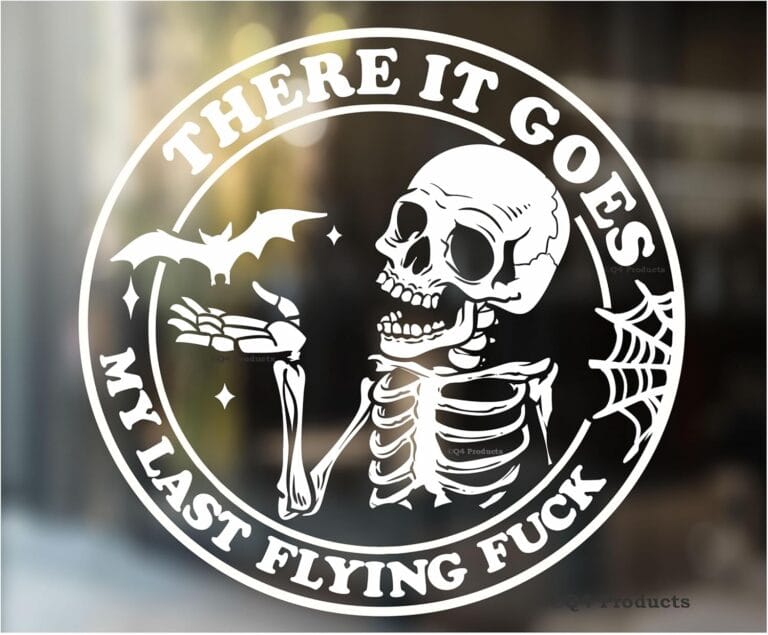 There it Goes My Last Flying Fuck Sticker - Funny Skeleton Sticker Decal for Car or Truck Window or Bumper