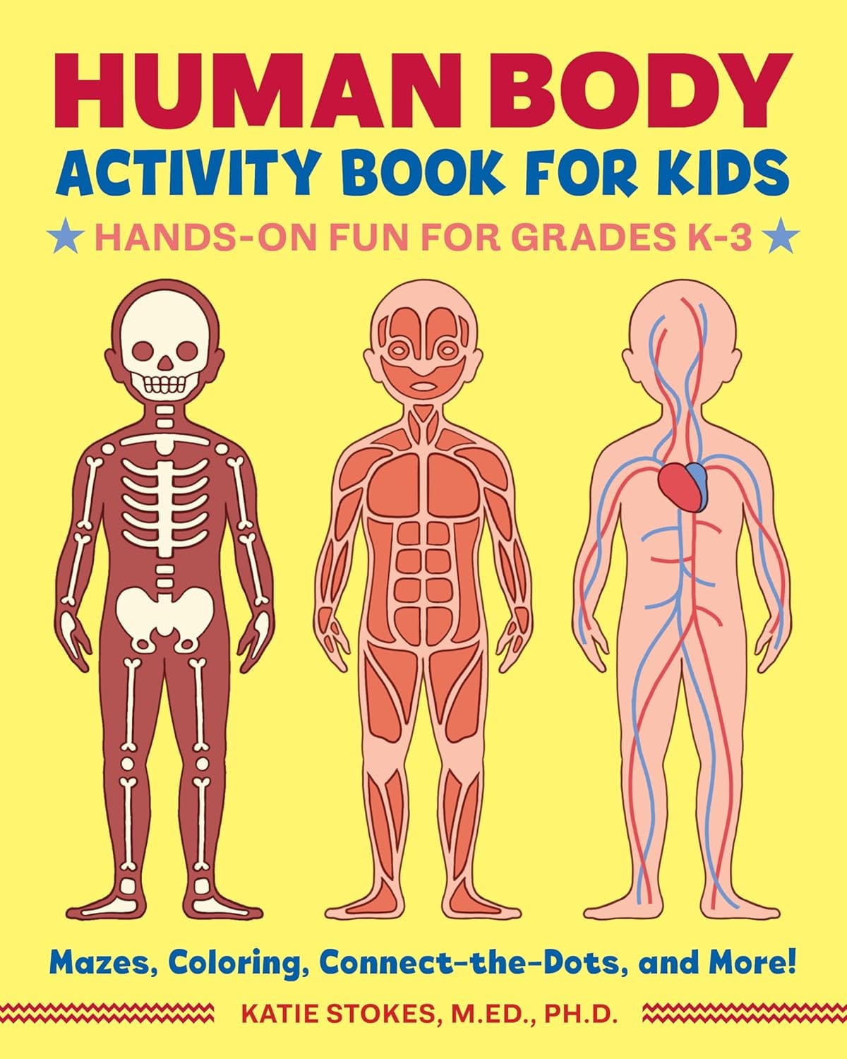 Human Body Activity Book For Kids: Hands On Fun For Grades K 3 Human Body Activity Book for Kids: Hands-On Fun for Grades K-3