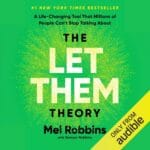 The Let Them Theory: A Life-Changing Tool That Millions of People Cant Stop Talking About