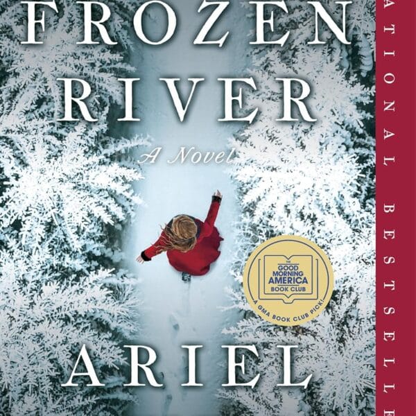 The Frozen River: A GMA Book Club Pick: A Novel