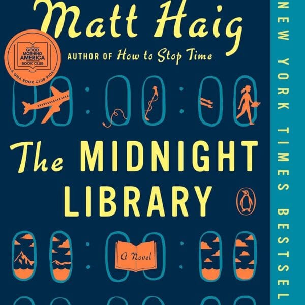 The Midnight Library: A GMA Book Club Pick: A Novel