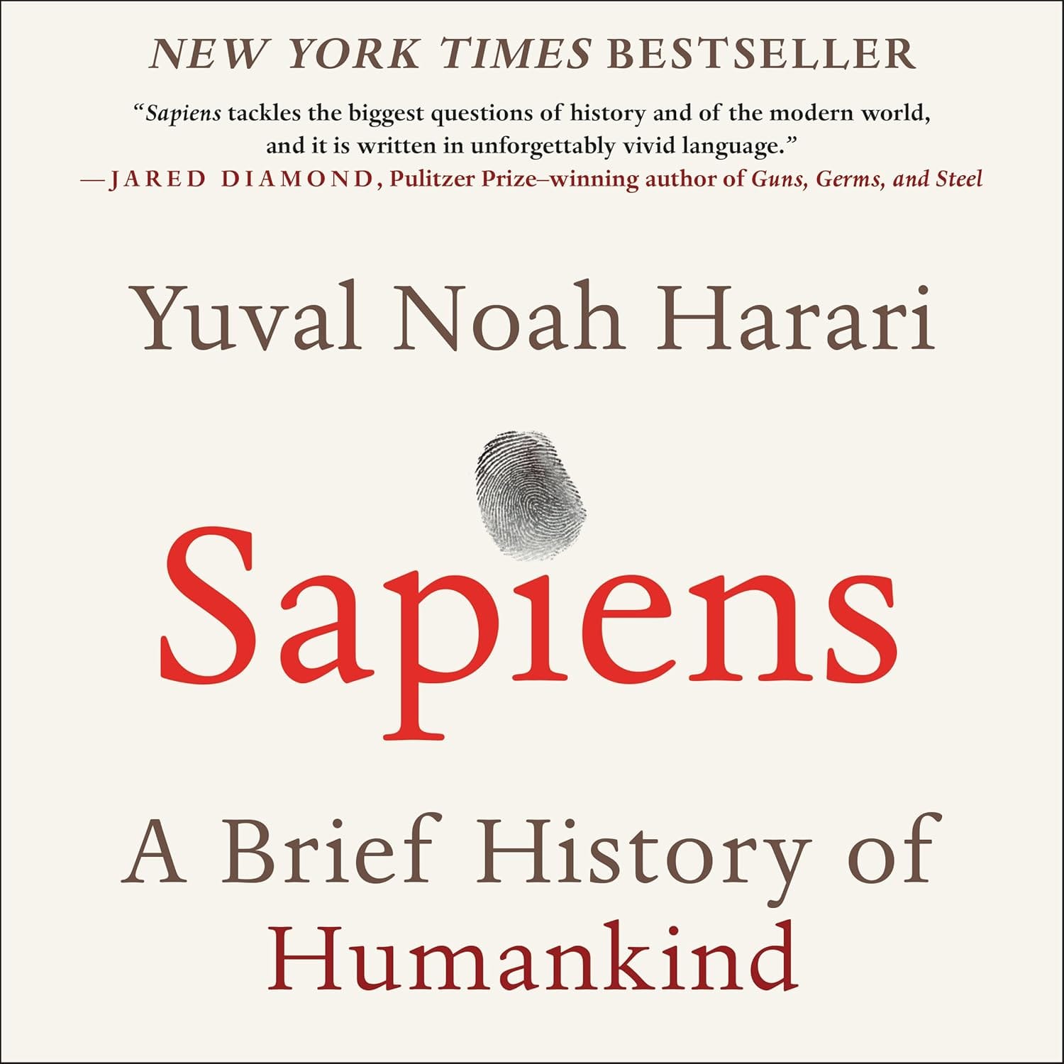 Sapiens: A Brief History Of Humankind Sapiens: A Brief History of Humankind