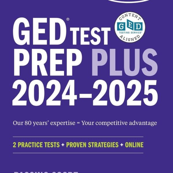 GED Test Prep Plus 2024-2025: Includes a Diagnostic Pretest, 2 Full Length Practice Tests, 1000+ Practice Questions, and 60+ Online Videos (Kaplan Test Prep)
