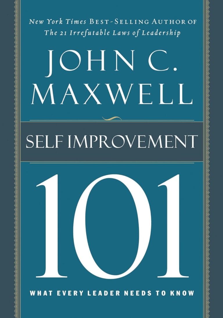 Self-Improvement 101: What Every Leader Needs to Know (101 (Thomas Nelson))