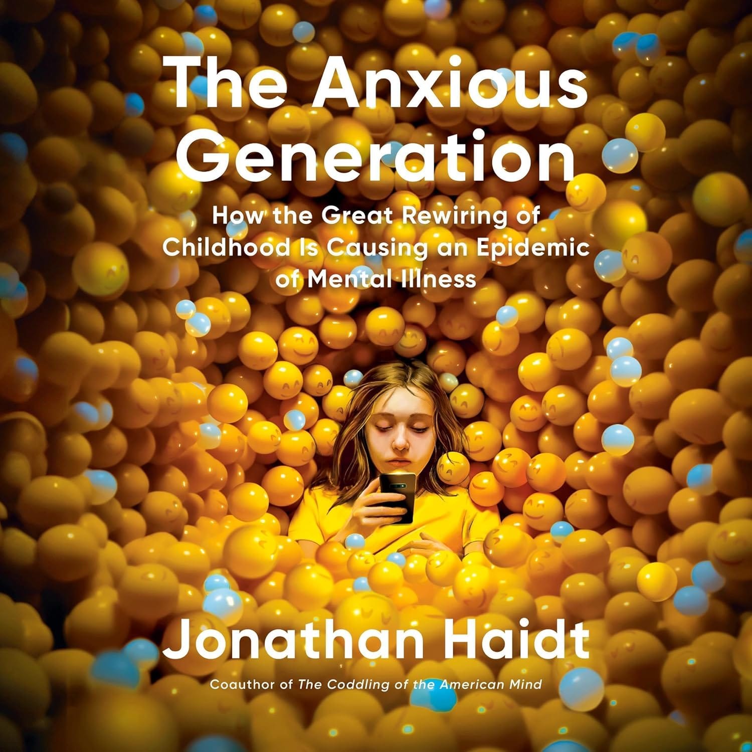 The Anxious Generation: How The Great Rewiring Of Childhood Is Causing An Epidemic Of Mental Illness The Anxious Generation: How the Great Rewiring of Childhood Is Causing an Epidemic of Mental Illness