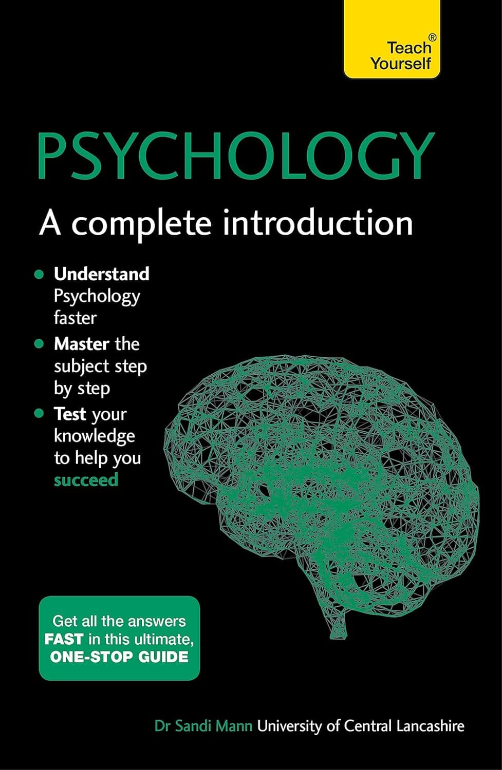 Psychology: A Complete Introduction Psychology: A Complete Introduction