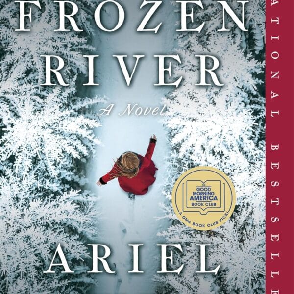 The Frozen River: A GMA Book Club Pick