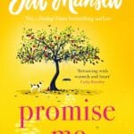 Promise Me: The irresistible, feelgood bestseller from the author of THE WEDDING OF THE YEAR