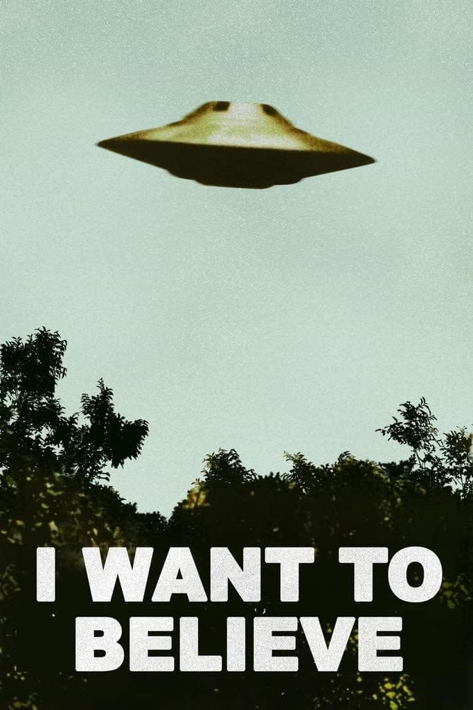 I Want To Believe UFO Artwork Alien TV Retro 90s Wall Decor Movie Poster The Truth is Out There I Believe Cool Wall Art Print 12x18