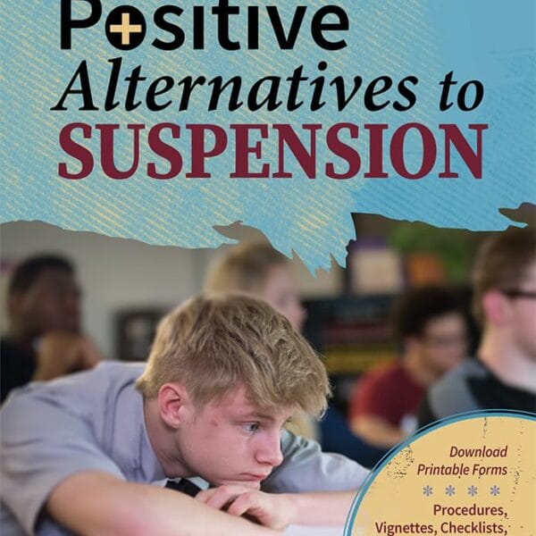 Positive Alternatives to Suspension