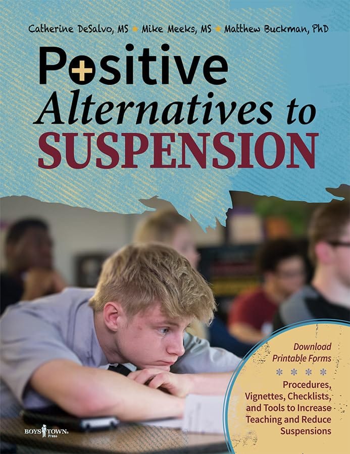 Positive Alternatives to Suspension Positive Alternatives to Suspension