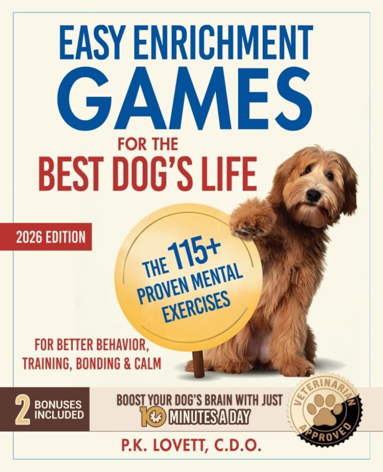 Easy Enrichment Games for the Best Dog's Life: The 115+ Proven Mental Exercises for Better Behavior, Training, Bonding & CalmPositive Results in Minutes, Step-by-Step