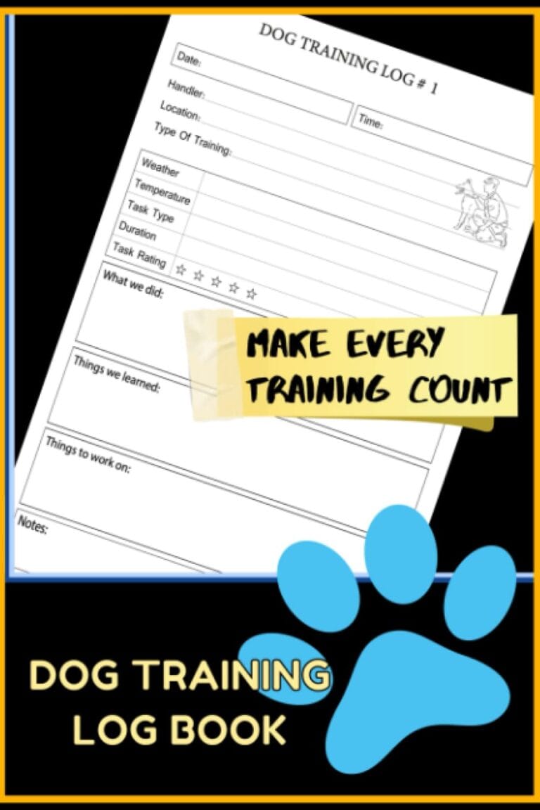 DOG TRAINING LOG BOOK: Tracking handbook for better Pet training, follow up on your exercises and improve every time!: Trainers logbook - professional ... to journal your and your dogs success!