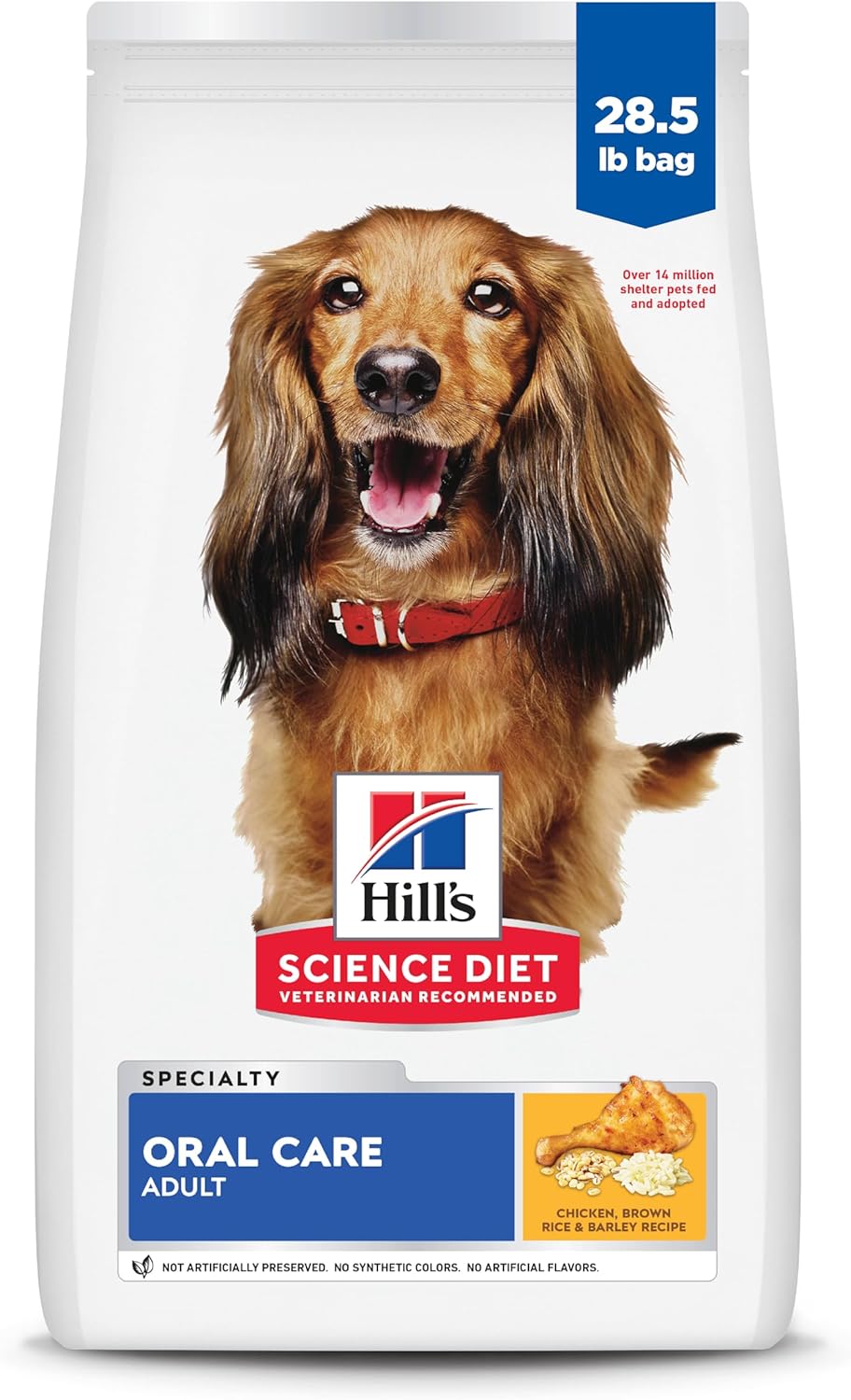 Hill's Science Diet Oral Care, Adult 1-6, Plaque & Tartar Buildup Support, Dry Dog Food, Chicken, Rice, & Barley, 28.5 lb Bag Hill's Science Diet Oral Care, Adult 1-6, Plaque & Tartar Buildup Support, Dry Dog Food, Chicken, Rice, & Barley, 28.5 lb Bag