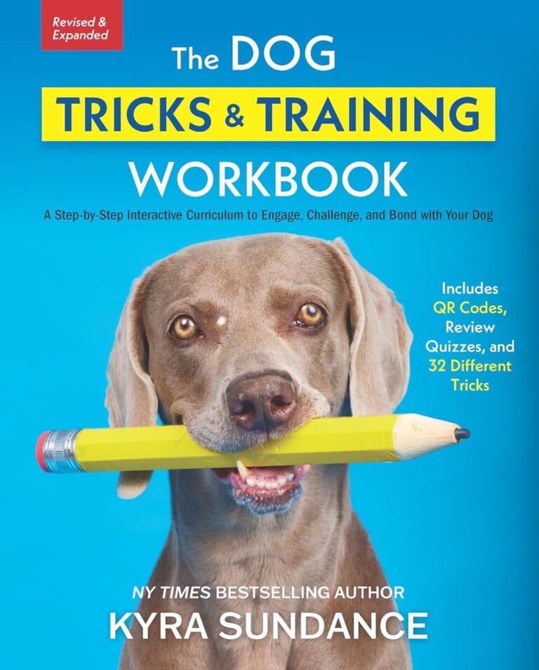 The Dog Tricks and Training Workbook, Revised and Expanded: A Step-by-Step Interactive Curriculum to Engage, Challenge, and Bond with Your Dog