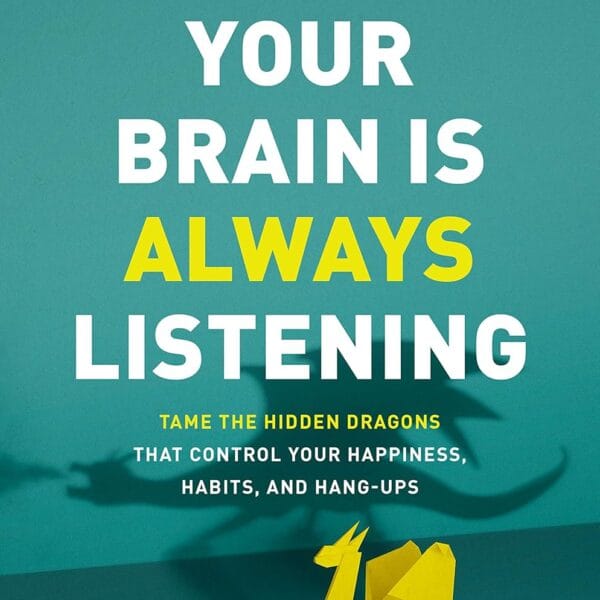 Your Brain is Always Listening