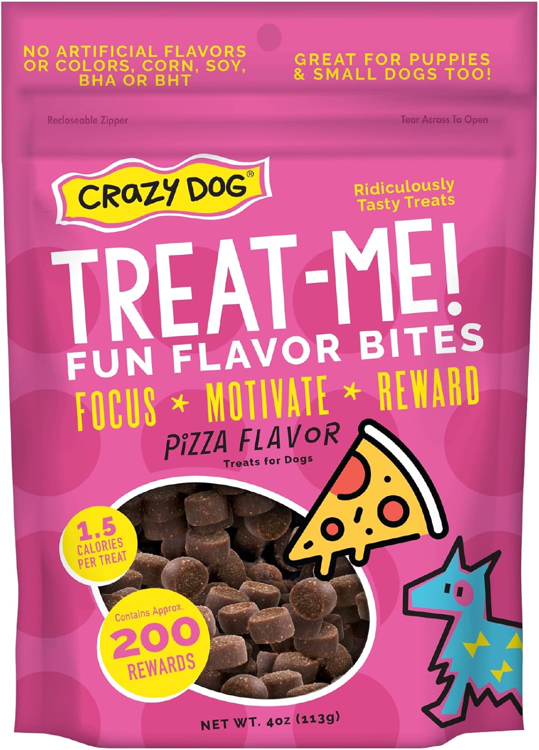 Crazy Dog Treat-Me! Mini Treats, Pizza, 4 oz. Bag Crazy Dog Treat-Me! Mini Treats, Pizza, 4 oz. Bag