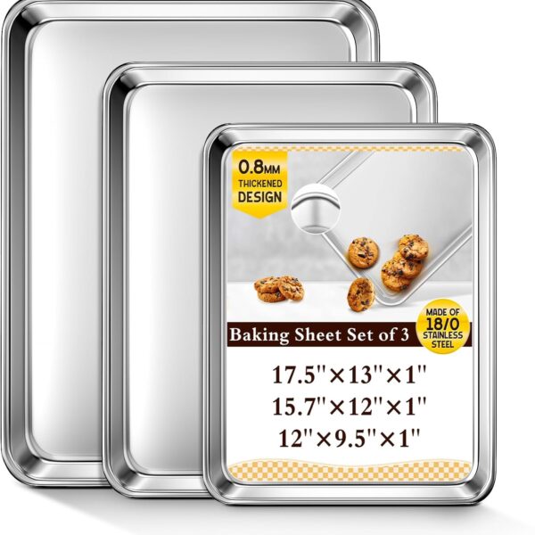 Baking Sheet Set of 3, Commercial Grade Stainless Steel Cookie Sheets for Baking, 12/16/17.5 Inch, Thicker and Firmer Baking Pans Set, Rust & Warp Resistant & Nonstick, Nontoxic&Heavy Duty&Easy Clean