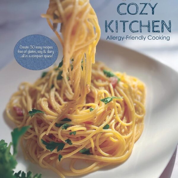 Cozy Kitchen Allergy-Friendly Cooking