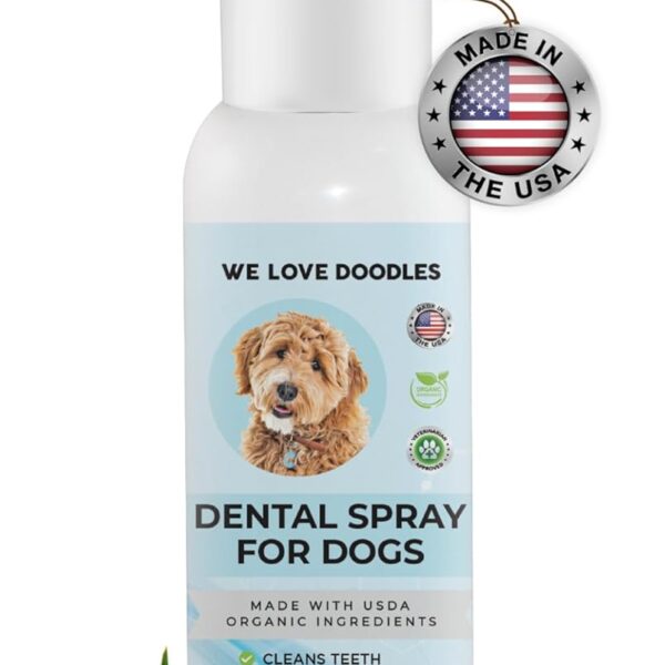We Love Doodles Dog Dental Spray | Dental Solutions Plaque & Tartar Control Spray | Natural Oral Care Dog for Healthy Teeth & Gums, Freshens Breath Spray | 4oz