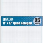 Better Office Products Graph Paper Pad, 17" x 11", 25 Sheets, Blue Line Border, Blueprint Paper, Double Sided, White, 4x4 Blue Quad Rule, Easy Tear Sheets, Grid Paper, Graph Paper