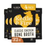 Kettle and Fire Classic Chicken Bone Broth | Keto, Paleo, and Whole 30 Approved | Gluten Free | High in Protein and Collagen | 4 Pack (32 Ounces)