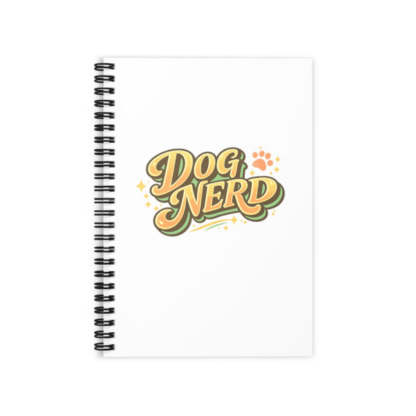 Dog Nerd Ruled Line Spiral Notebook