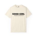CozyMD Graphic T-Shirt — "Good Girl Needs Attention" Retro Text Tee - Image 3