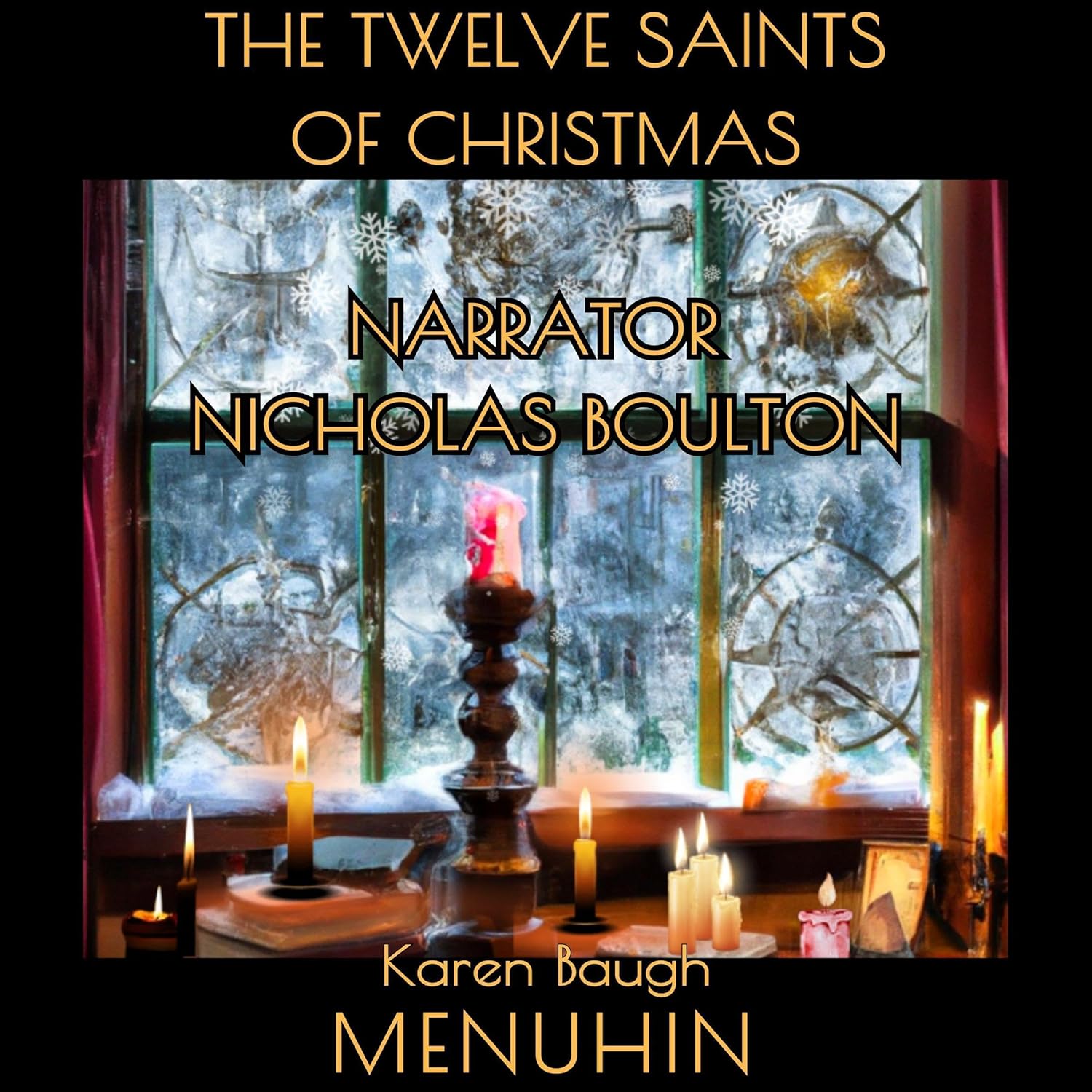 The Twelve Saints of Christmas: Heathcliff Lennox, Book 12 The Twelve Saints of Christmas: Heathcliff Lennox, Book 12