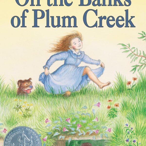 On the Banks of Plum Creek (Little House on the Prairie Book 4)
